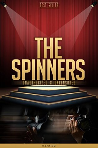 Download the Spinners Unauthorized & Uncensored (All Ages Deluxe Edition with Videos) - R.B. Grimm | ePub