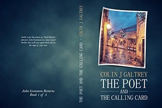 Full Download The Poet And The Calling Card (John Gammon Peak District Detective Book 2) - Colin J Galtrey file in ePub
