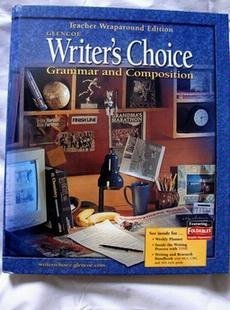 Read Online Writer's Choice Grammar and Composition (Grade 11) - Glencoe/McGraw-Hill | ePub
