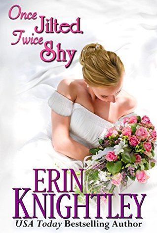 Full Download Once Jilted, Twice Shy: A Midwinter's Scandal Novella - Erin Knightley | ePub