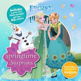 Full Download Disney Frozen Springtime Surprises: Includes a Press-Out Flower Headband and Over 40 Stickers! - Parragon Books | PDF