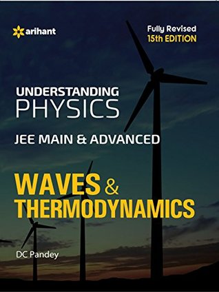 Download Understanding Physics for JEE Main & Advanced Waves & Thermodynamics - D.C. Pandey file in PDF