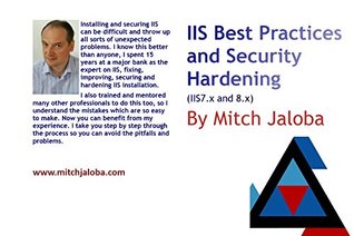 Read IIS Best Practices and Security Hardening (IIS7.x and 8.x) - Mitch Jaloba file in PDF
