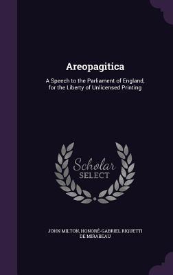 Download Areopagitica: A Speech to the Parliament of England, for the Liberty of Unlicensed Printing - John Milton | ePub
