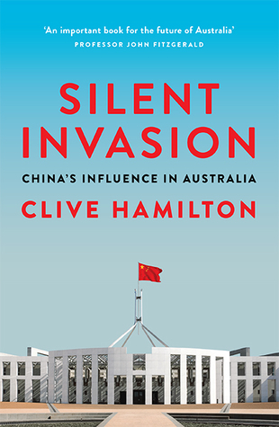 Read Online Silent Invasion: China's influence in Australia - Clive Hamilton | ePub