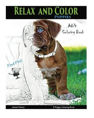 Full Download Relax And Color Puppies: An Adult Coloring Book - JJ Havey file in ePub