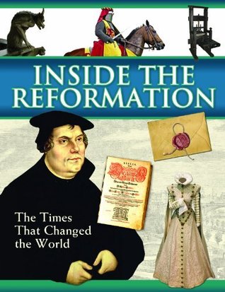 Read Online Inside the Reformation (Times That Changed the World) - Concordia Pubishing House file in ePub