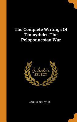 Full Download The Complete Writings of Thucydides the Peloponnesian War - John H. Finley file in ePub