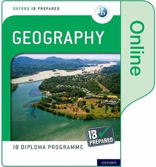 Download Oxford Ib Diploma Programme Ib Prepared: Geography (Online) - Garrett Nagle file in ePub