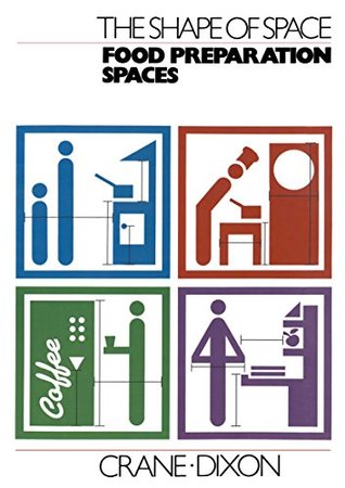Download The Shape of Space: Food Preparation Spaces (Shape of Space Series) - Crane file in ePub
