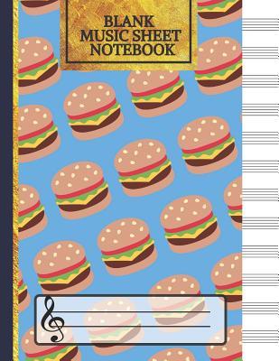 Download Blank Music Sheet Notebook: Music Manuscript Paper, Staff Paper, Music Notebook 12 Staves, Cheese Burger Journal (Music Composition Books) - Musical Creations Co. file in ePub