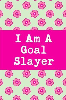 Read I Am A Goal Slayer: The Ultimate Floral 4 Month Undated Planner is a 6X9 121 Page Diary For: Any Student, Mom or Busy Professional That Loves a Daily, Weekly or Monthly Calendar. - Unknown file in ePub