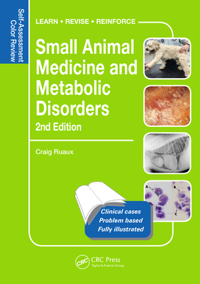 Download Small Animal Medicine and Metabolic Disorders: Self-Assessment Color Review - Craig Ruaux | ePub